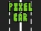 游戏Pixel Car在线