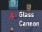 游戏Glass Cannon在线