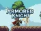 游戏Armored Knight在线