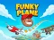 游戏Funky Plane在线