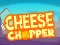 游戏Cheese Chopper在线