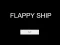 游戏Flappy Ship在线