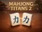 游戏Mahjong Titans 2在线