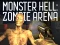游戏Monster Hell Zombie Arena在线