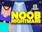 游戏Noob Nightmare Arcade在线