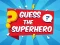 游戏Guess The Superhero在线