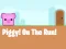 游戏Piggy On The Run在线