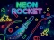 游戏Neon Rocket在线