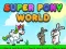 游戏Super Pony World在线