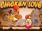 游戏Chicken Love在线