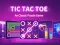 游戏Tic Tac Toe: A Group Of Classic Game在线