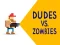 游戏Dudes vs. Zombies在线