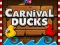 游戏Carnival Ducks在线