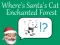 游戏Where's Santa's Cat-Enchanted Forest在线