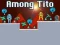 游戏Among Tito在线