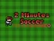 游戏2 Minutes Soccer在线