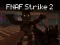 游戏FNAF Strike 2在线