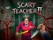 游戏Scary Teacher II在线