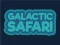 游戏Galactic Safari在线