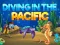 游戏Diving In The Pacific在线