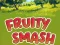 游戏Fruity Smash在线