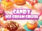 游戏Candy Ice Cream Crush在线