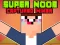 游戏Super Noob Captured Miner在线