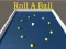 游戏Roll a Ball在线