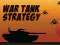游戏War Tank Strategy在线
