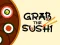 游戏Grab The Sushi在线