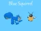 游戏Blue Squirrel在线