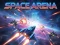 游戏Space Arena在线