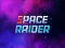 游戏Space Raider在线