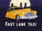 游戏Fast Lane Taxi在线