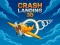 游戏Crash Landing 3D在线
