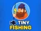 游戏Tiny Fishing在线