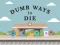 游戏Dumb Ways To Die在线