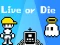 游戏Live or Die在线