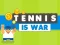 游戏Tennis Is War在线