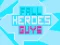 游戏Fall Heroes Guys 2在线