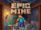 游戏Epic Mine在线