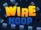 游戏Wire Hoop在线
