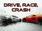 游戏Drive, Race, Crash在线