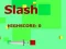 游戏Slash在线