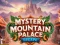 游戏Mystery Mountain Palace Escape在线