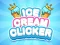 游戏Ice Cream Clicker在线
