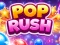 游戏Pop Rush在线