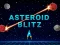 游戏Asteroid Blitz在线