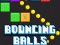 游戏Bouncing Balls Game在线