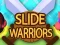 游戏Slide Warriors在线